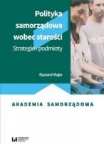Polityka samorządowa wobec starości