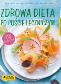 Zdrowa dieta po poście leczniczym
