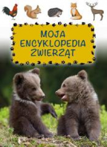 Moja encyklopedia zwierząt