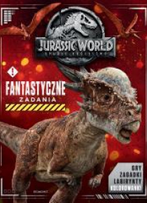 Jurassic World 2. Fantastyczne zadania