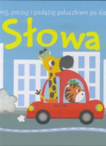 Dotknij, poczuj i podążaj paluszkiem... - Słowa