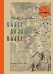 Bajki, bajki, bajki - L. J. Kern