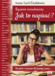 Egzamin ósmoklasisty Jak to napisać?
