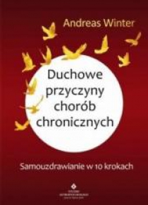 Duchowe przyczyny chorób chronicznych