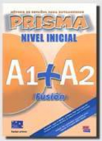 Prisma fusion nivel inicial A1+A2 alumno EDI-NUMEN