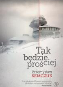 Tak będzie prościej