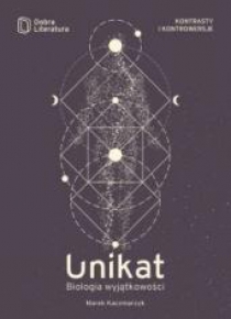 Unikat. Biologia wyjątkowości