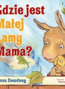 Gdzie jest Małej Lamy Mama?