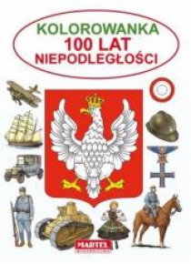 Kolorowanka - 100 Lat Niepodległości