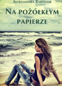 Na pożółkłym papierze