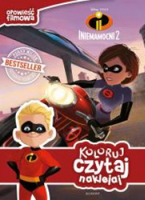 Koloruj, czytaj, naklejaj. Iniemamocni 2