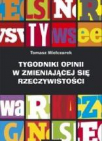 Tygodniki opinii w zmieniającej się rzeczywistości