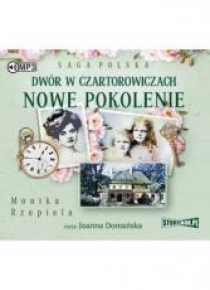Dwór w Czartorowiczach. Nowe pokolenie