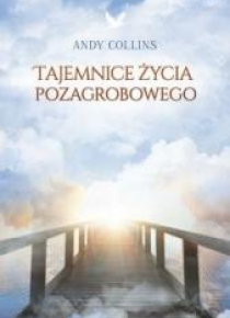 Tajemnice życia pozagrobowego