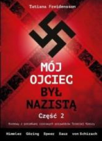 Mój ojciec był nazistą cz.2