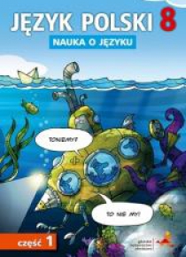 Język Polski SP Nauka O Języku 8/1 ćw. GWO
