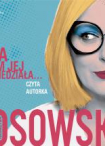 A ja żem jej powiedziała... Audiobook
