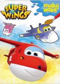 Super Wings. Maluj Wodą