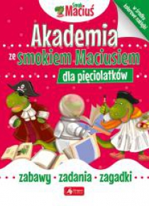 Akademia ze Smokiem Maciusiem dla pięciolatków.