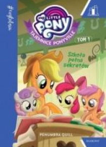 My Little Pony. Szkoła pełna sekretów T.1