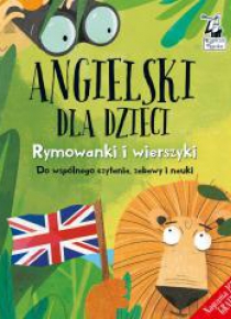 Angielski dla dzieci. Rymowanki i wierszyki