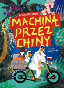 Machiną przez Chiny
