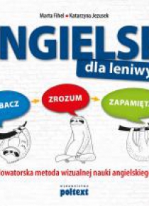Angielski dla leniwych. Nowatorska metoda...