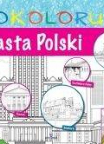 Pokoloruj - Miasta Polski
