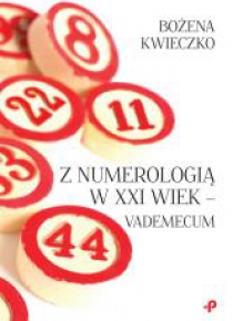 Z numerologią w XXI wiek - vademecum