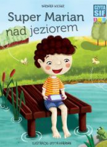 CZYTASIE Poziom 1. Super Marian nad jeziorem