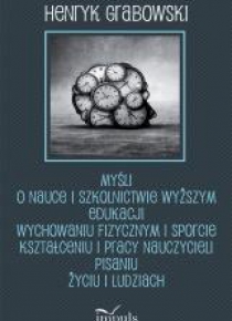 Myśli o nauce i szkolnictwie wyższym edukacji...