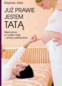 Już prawie jestem tatą