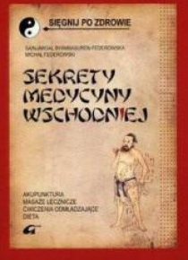 Sekrety medycyny wschodniej