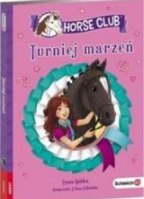 Horse Club. Turniej marzeń