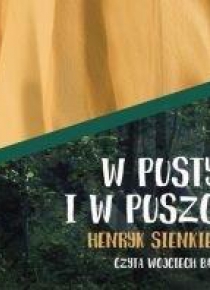 W pustyni i w puszczy audiobook
