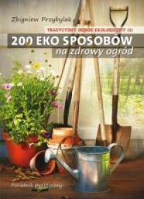 Tradycyjny Ogród Ekologiczny T.3 200 eko...