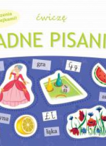 Ćwiczę ładne pisanie