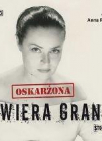 Oskarżona Wiera Gran. Audiobook