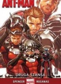 Ant-Man. Druga szansa