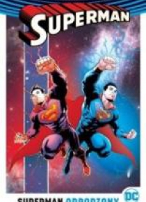 Superman. Odrodzony