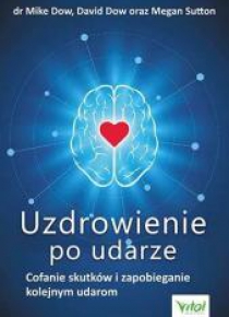 Uzdrowienie po udarze. Cofanie skutków
