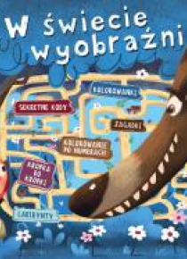 Kolorowy świat zagadek. W świecie wyobraźni