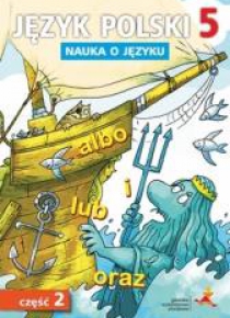 Język Polski SP Nauka O Języku 5/2 ćw w.2018 GWO