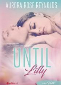 Until Lilly