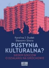 Pustynia kulturalna?