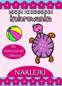Moja pierwsza kolorowanka - Dla dziewczynki i...