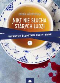 Nikt nie słucha starych ludzi