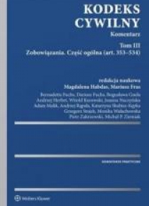 Kodeks cywilny T.3 Komentarz. Zobowiązania