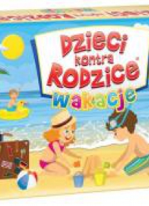 Dzieci kontra Rodzice. Wakacje