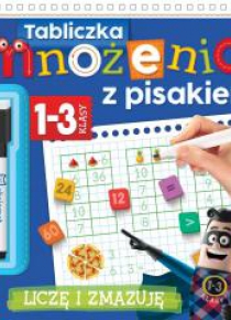 Tabliczka mnożenia z pisakiem. Klasy 1-3. Liczę i